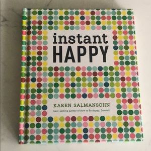 Instant Happy by Karen salmansohn